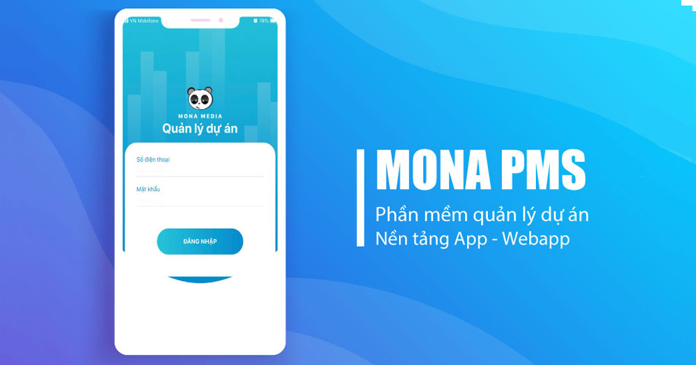 Phần mềm Mona PMS được thiết kế chuyên để quản lý dự án, quản lý công việc
