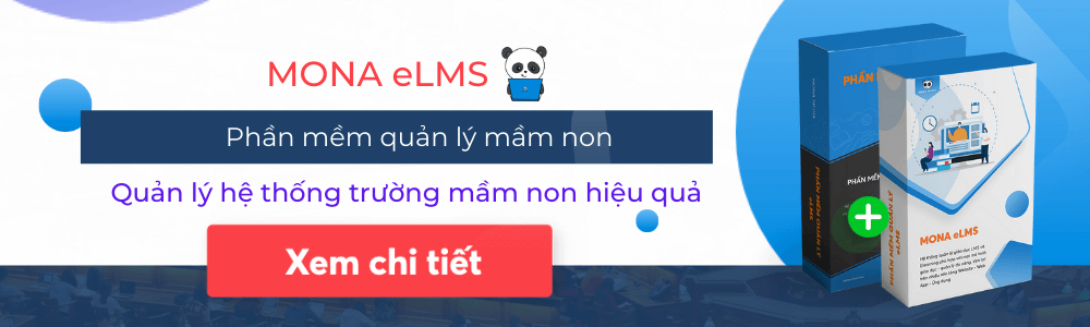 Mona eLMS Nhà cung cấp phần mềm quản lý mầm non hiệu quả hàng đầu Việt Nam