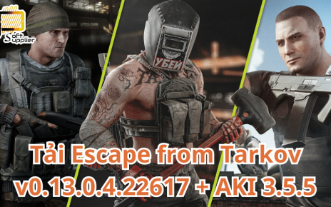 Tải Escape from Tarkov v0.13.0.4.22617 + AKI 3.5.5