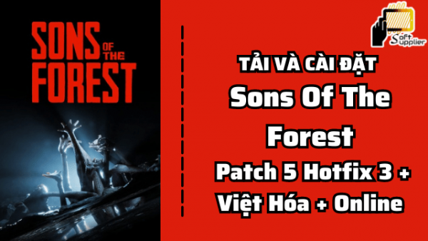 tải sons of the forest việt hoá