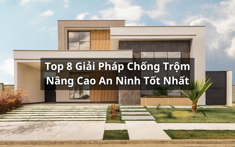 top giải pháp chống trộm